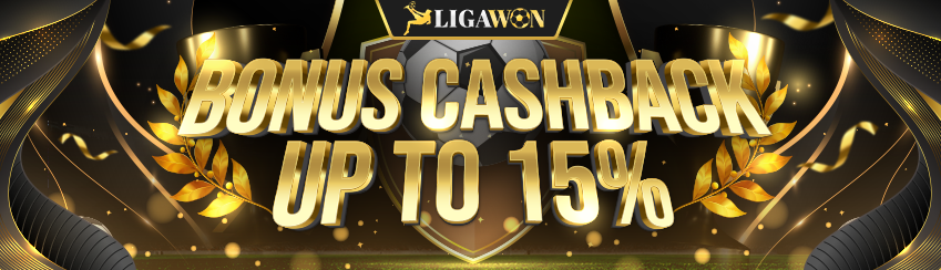 Bonus Cashback UP TO 15% LIGAWON